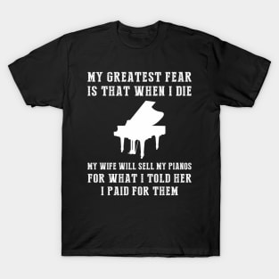 Tickling the Ivories & Truths: Hilarious Piano Owner's Lament Tee T-Shirt